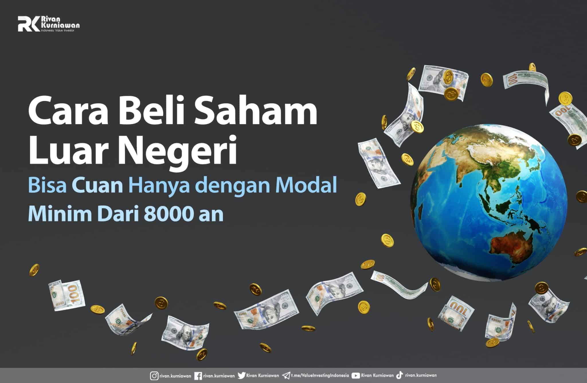 Cara Beli Saham Luar Negeri Bisa Mulai Dari Rp