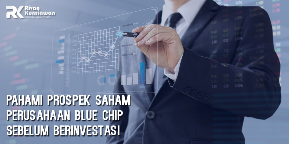 Prospek Saham Perusahaan Blue Chip Untuk Berinvestasi