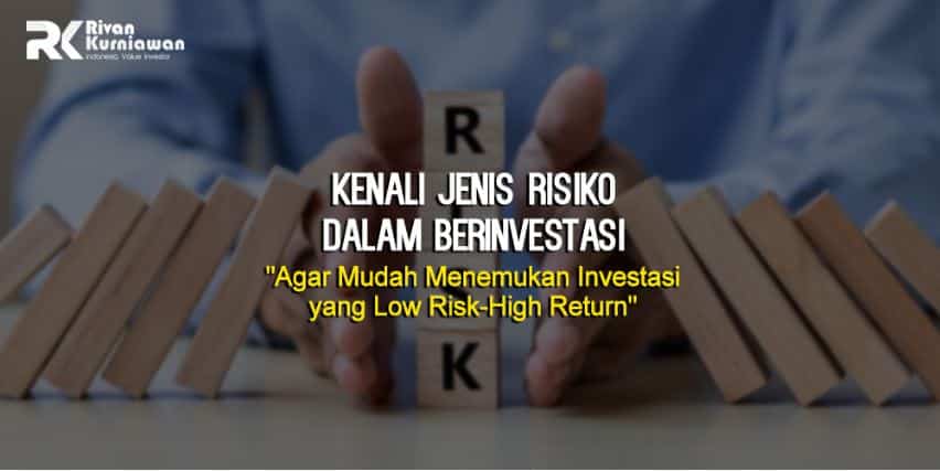 Kenali Jenis Risiko dalam Berinvestasi