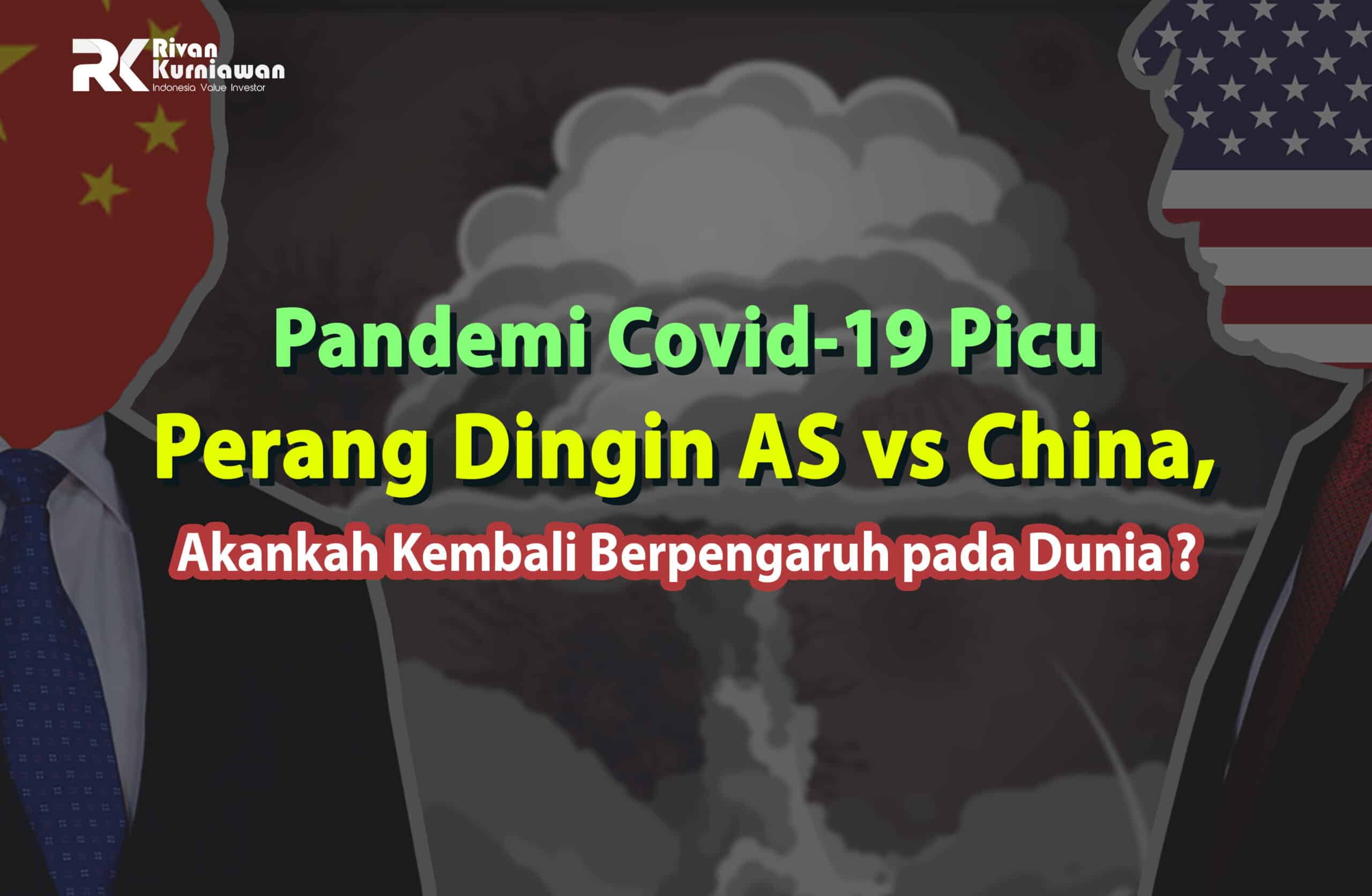 Pandemi Covid-19 Picu Perang Dingin