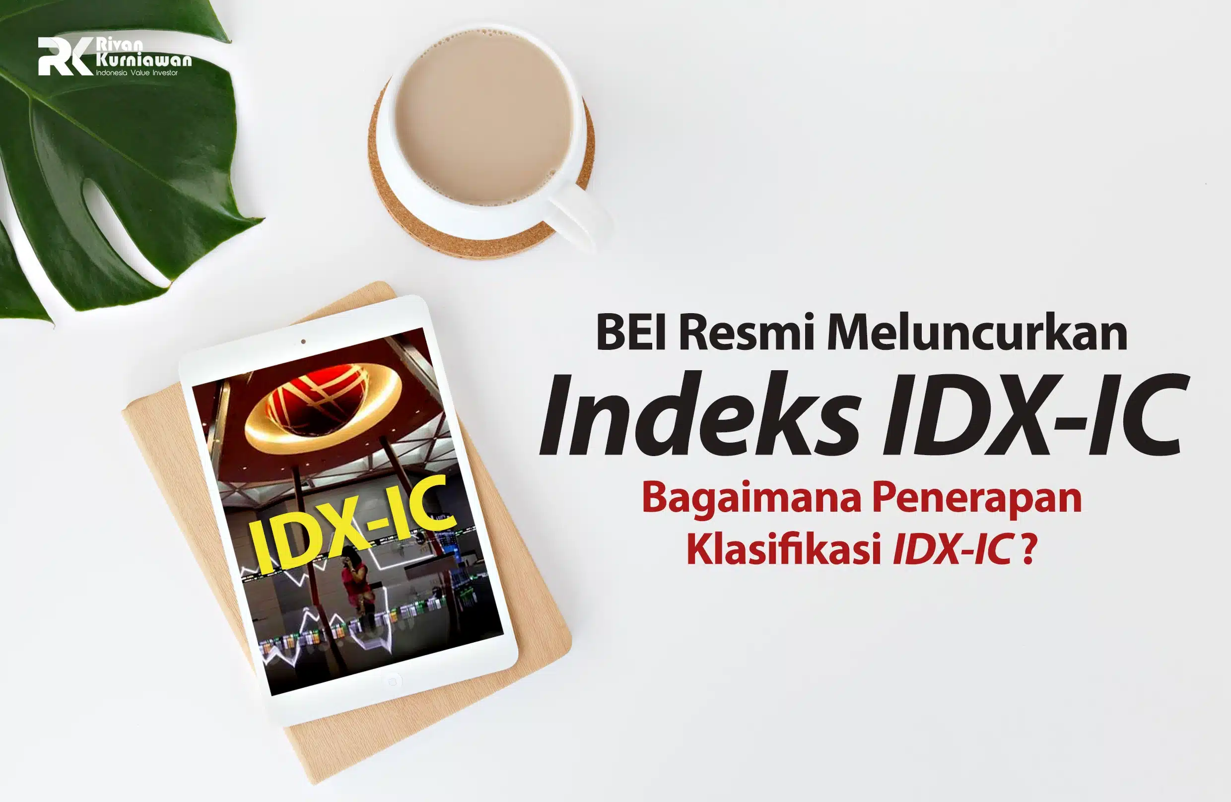 BEI Resmi Meluncurkan Indeks IDX-IC