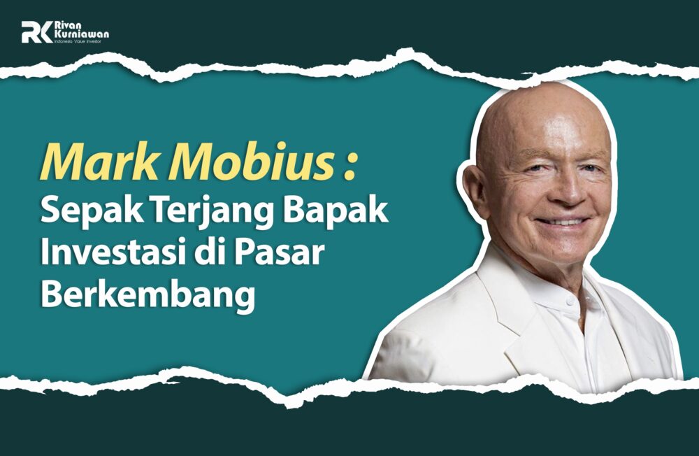 Mark Mobius : Sepak Terjang Bapak Investasi di Pasar Berkembang