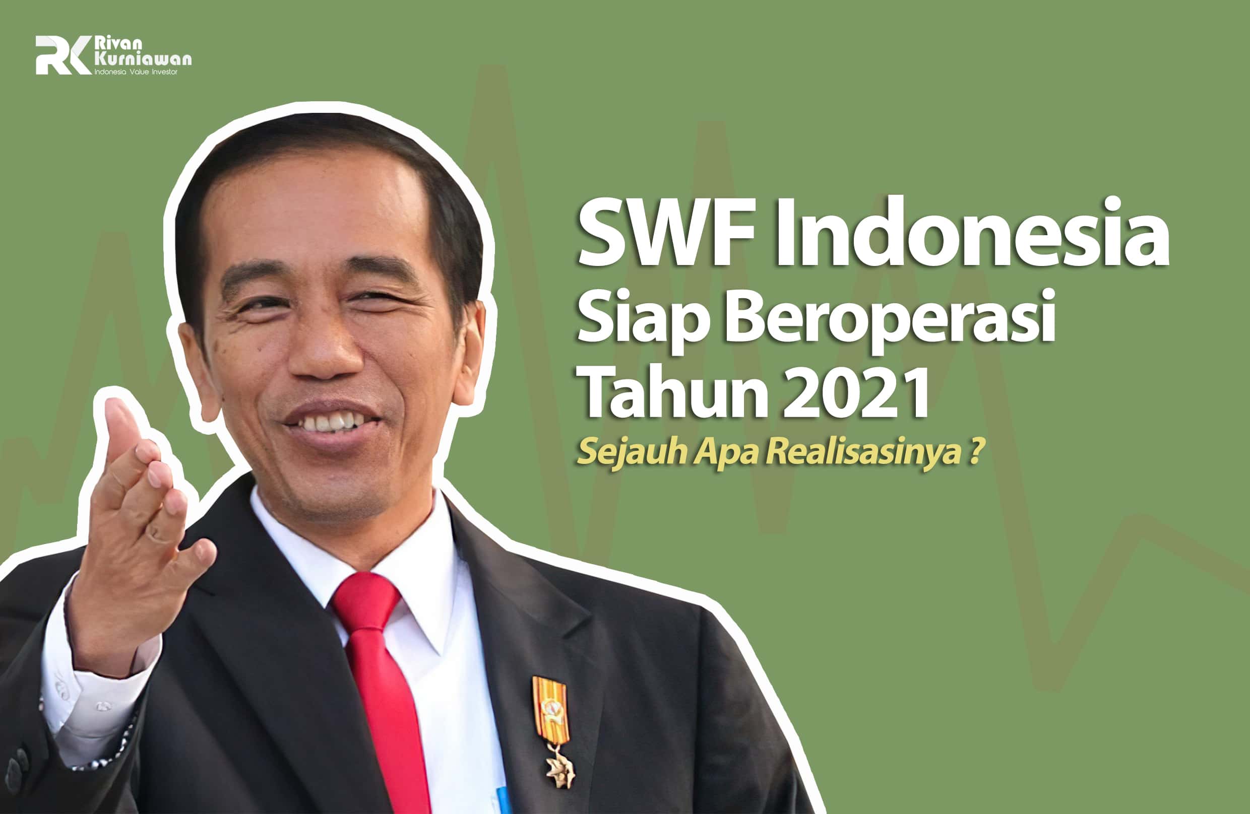 SWF Indonesia Siap Beroperasi