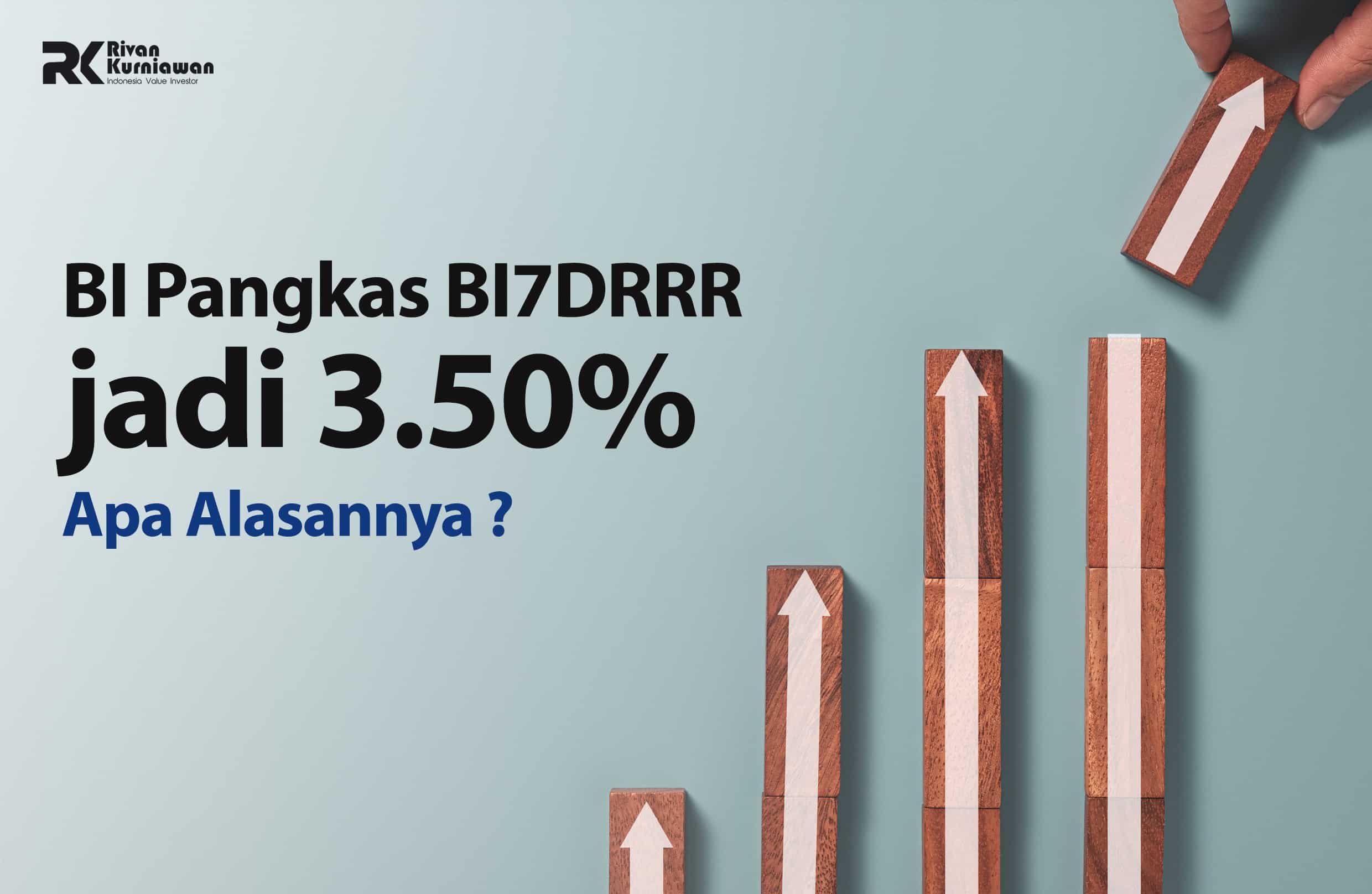 BI Pangkas BI7DRRR jadi 3.50%