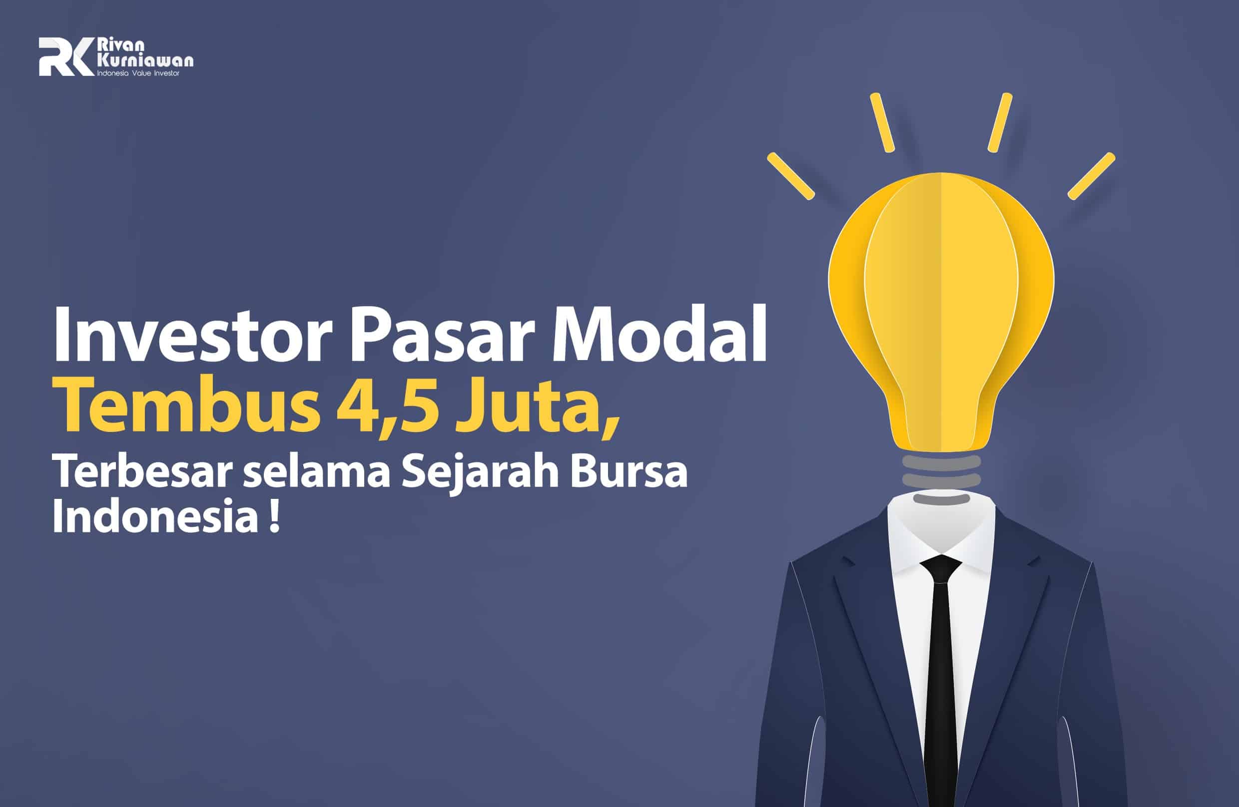 Investor Pasar Modal Tembus 4.5 Juta