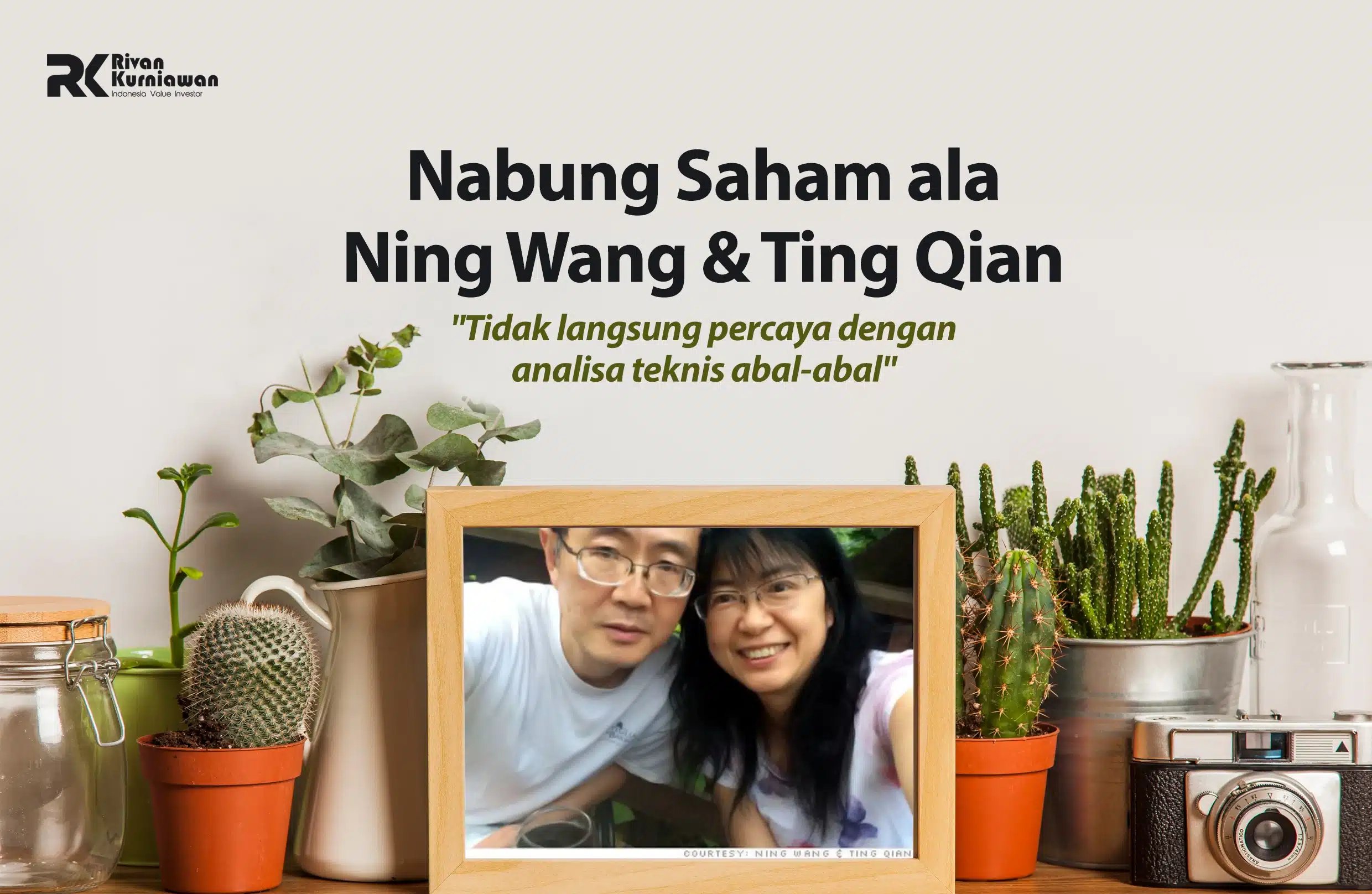 Nabung Saham ala Ning Wang & Ting Qian