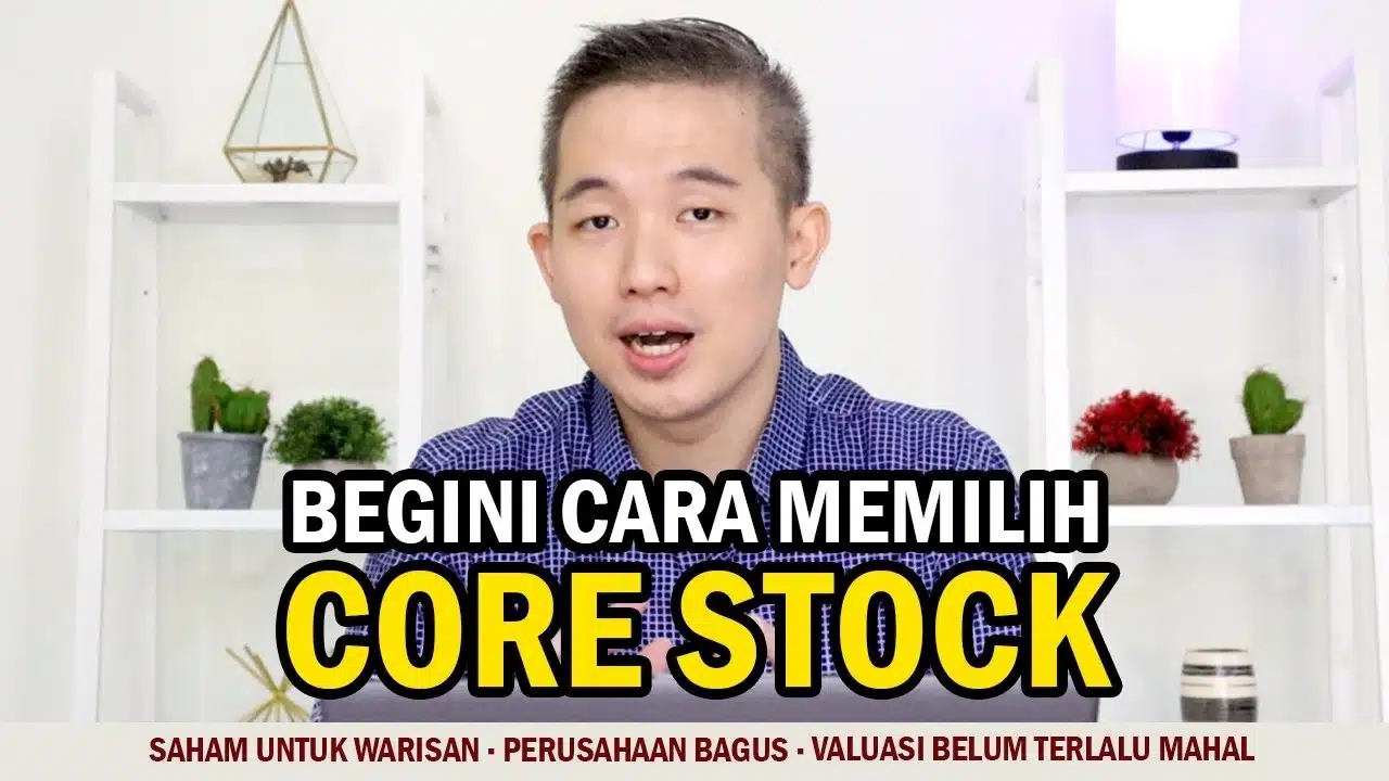 Begini Cara Memilih Core Stock
