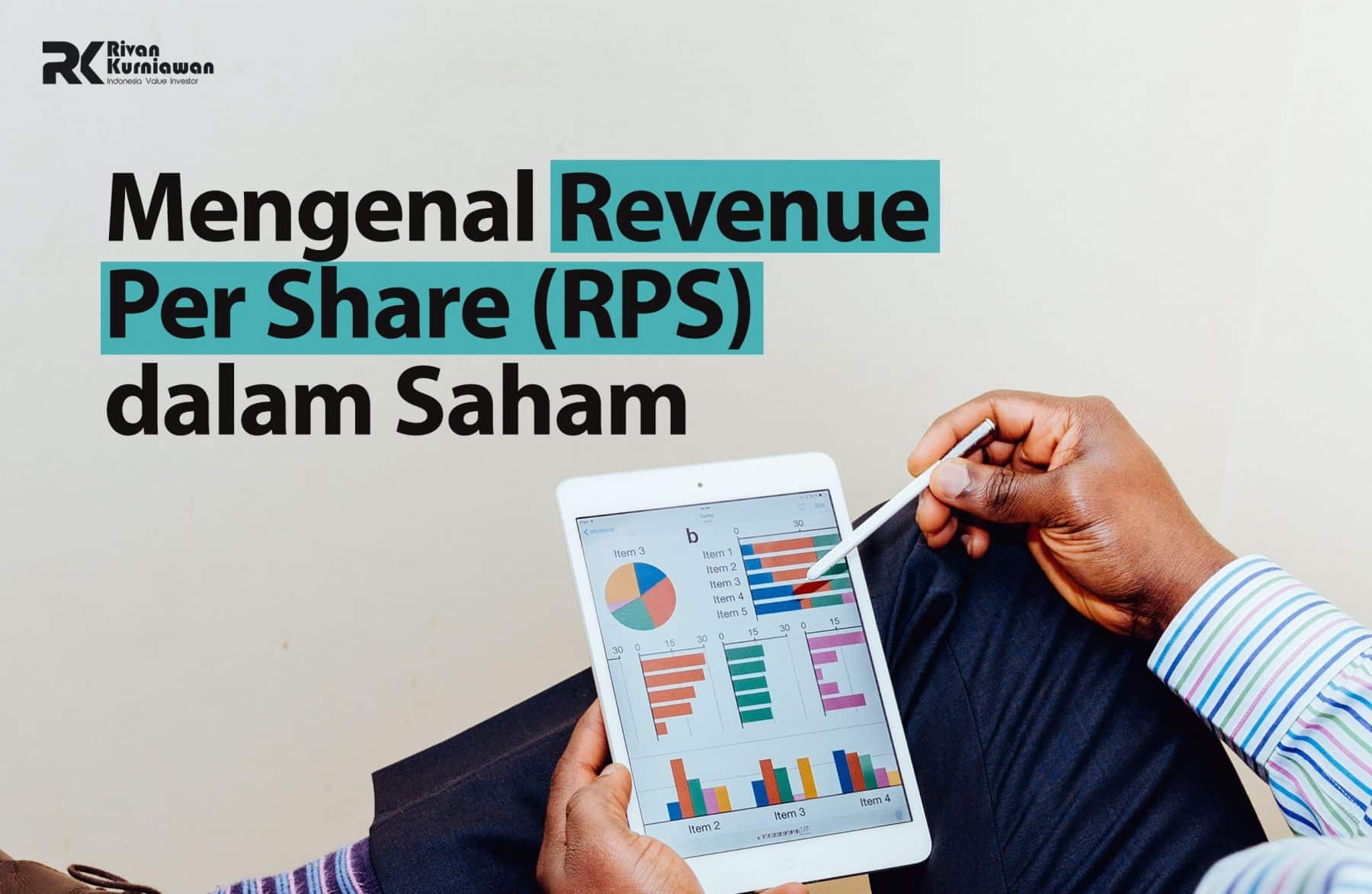 Mengenal Revenue Per Share (RPS) Dalam Saham - Rivan Kurniawan