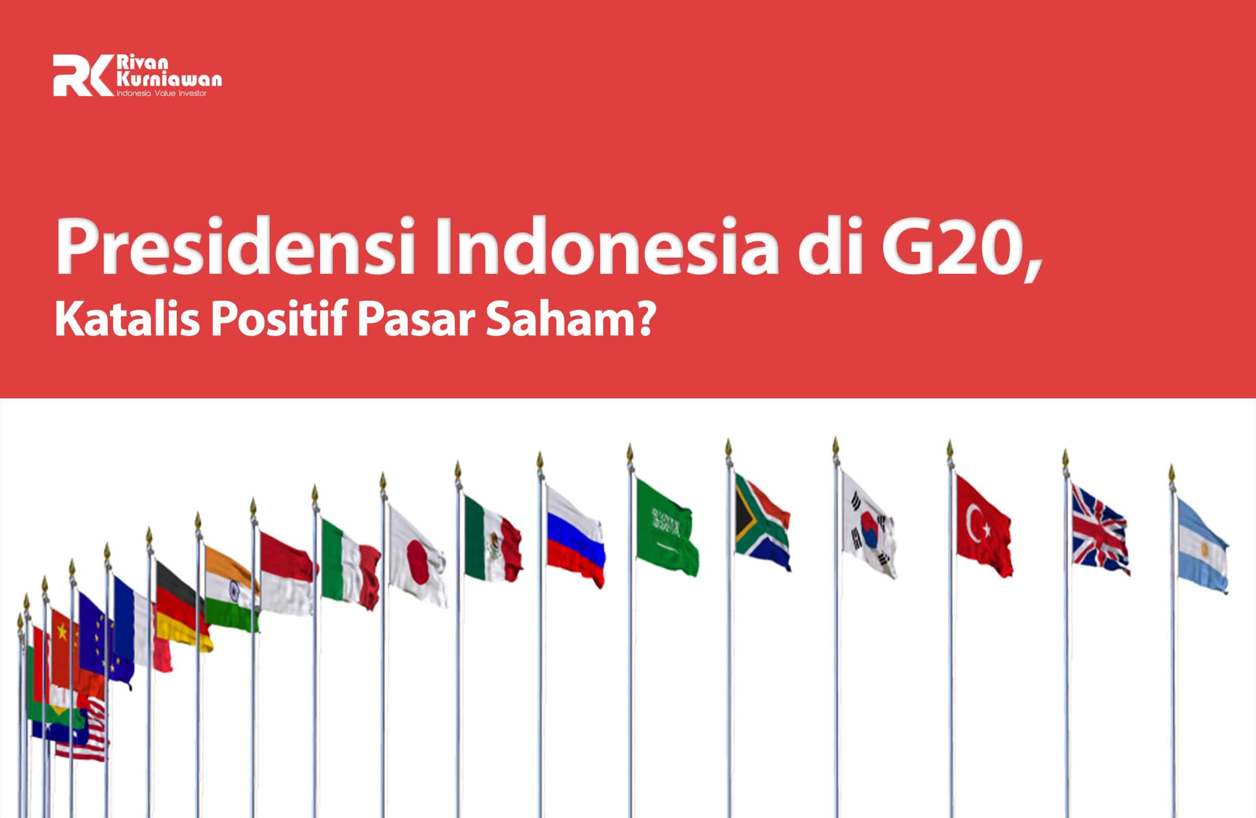 Presidensi Indonesia di G20, Katalis Positif Pasar Saham?
