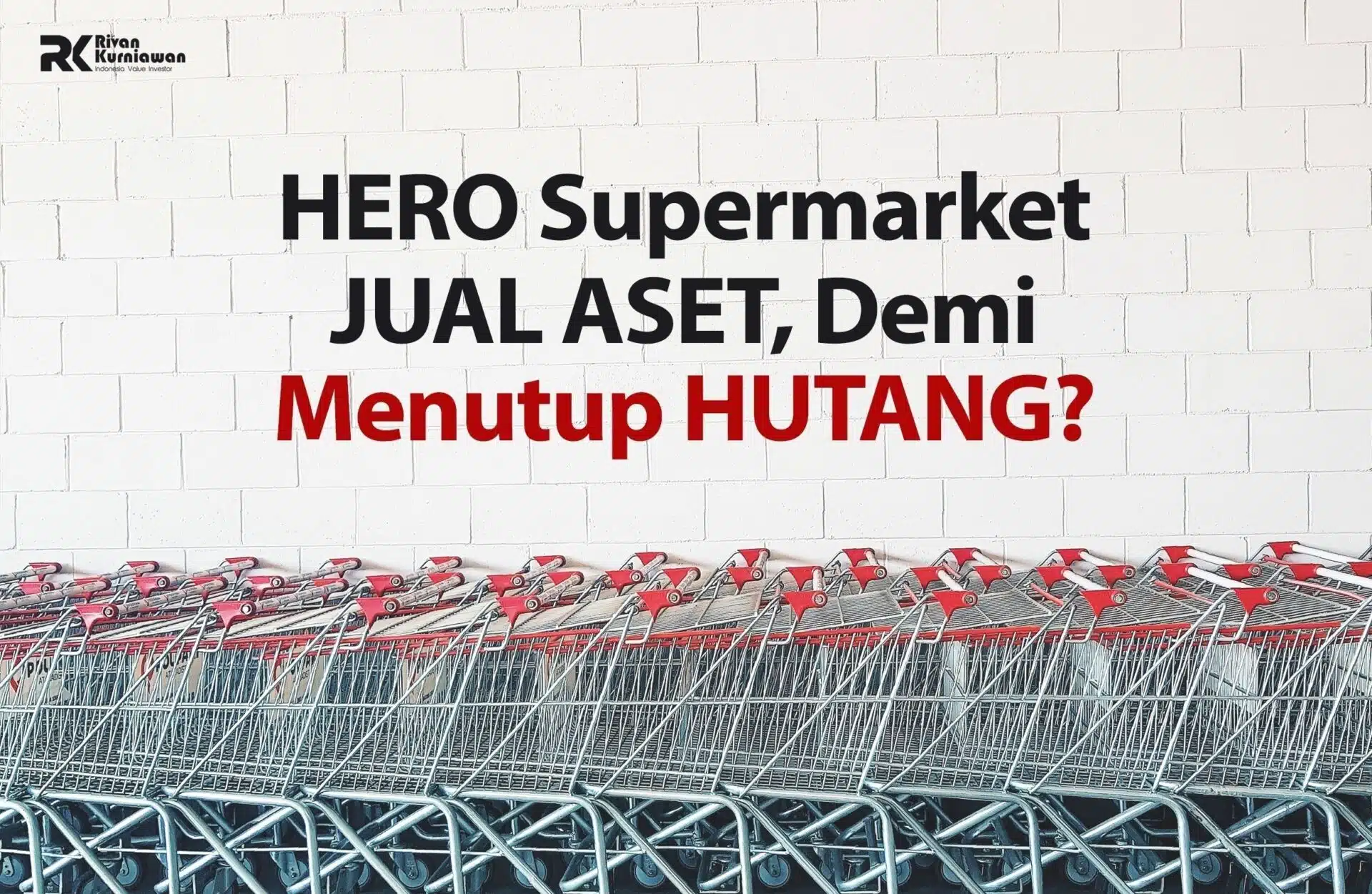 HERO Supermarket Jual Aset