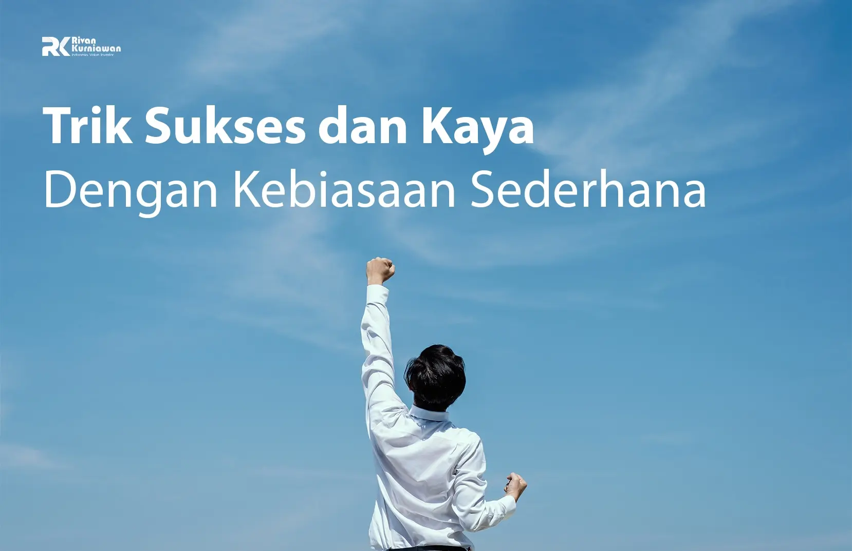 Trik Sukses dan Kaya