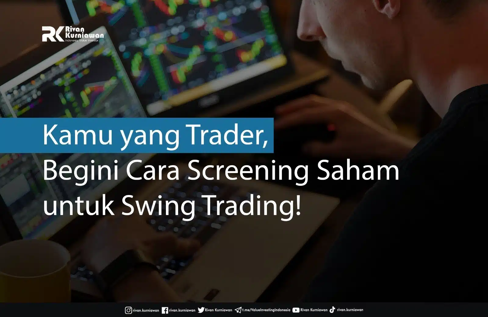 Cara-Screening-Saham-untuk-Swing-Trader