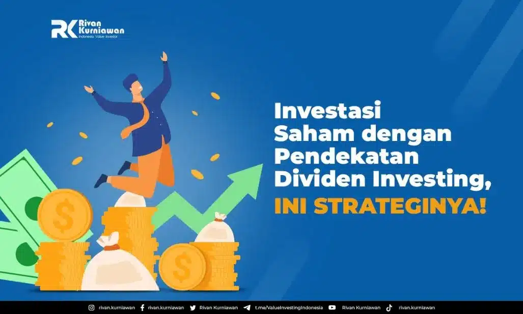 Strategi Investasi Saham dengan Pendekatan Dividend Investing