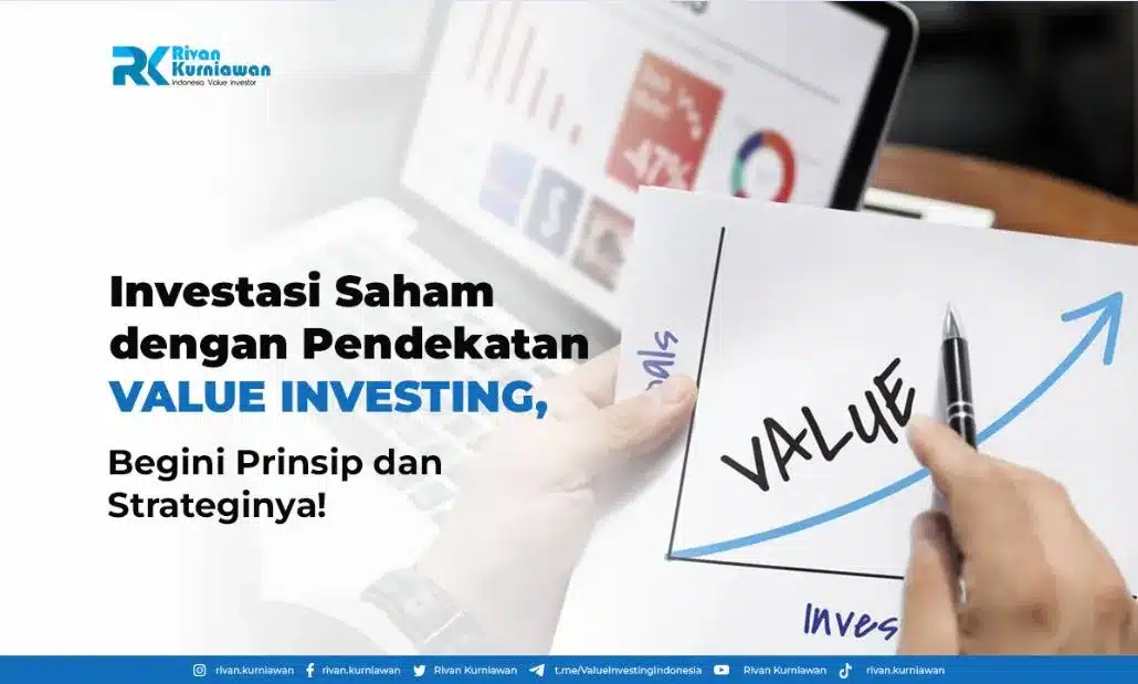 Investasi Saham dengan Pendekatan Value Investing, Begini Strateginya!