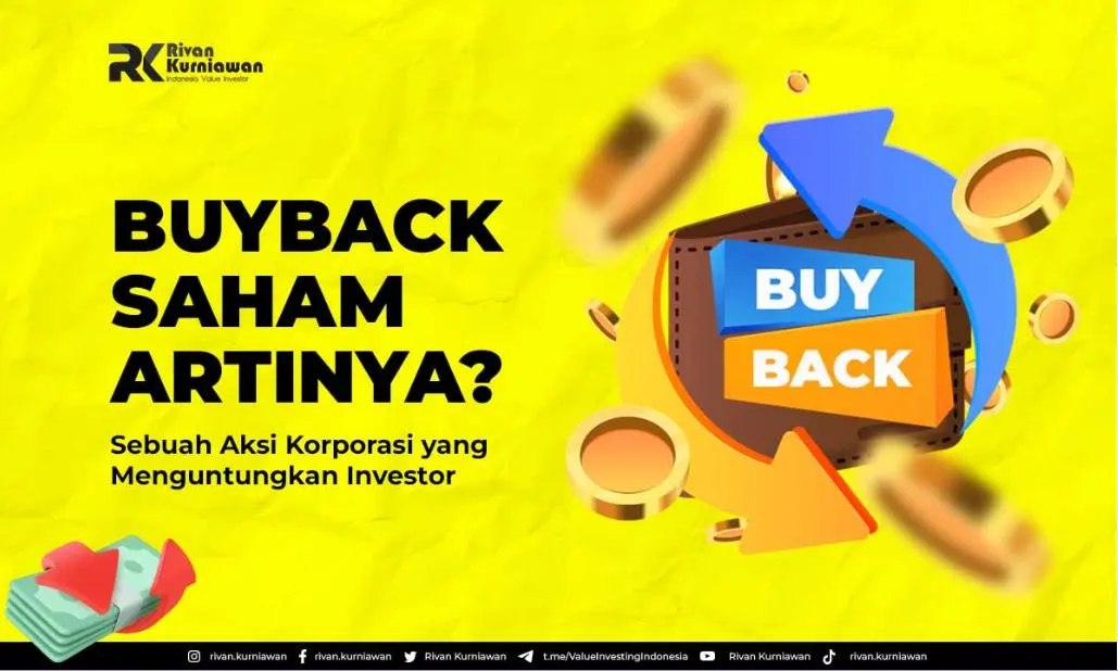 Buyback Saham Artinya? Sebuah Aksi Korporasi yang Menguntungkan Investor