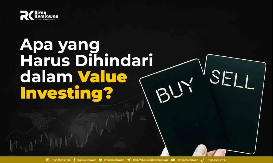 Apa yang Harus Dihindari dalam Value Investing?