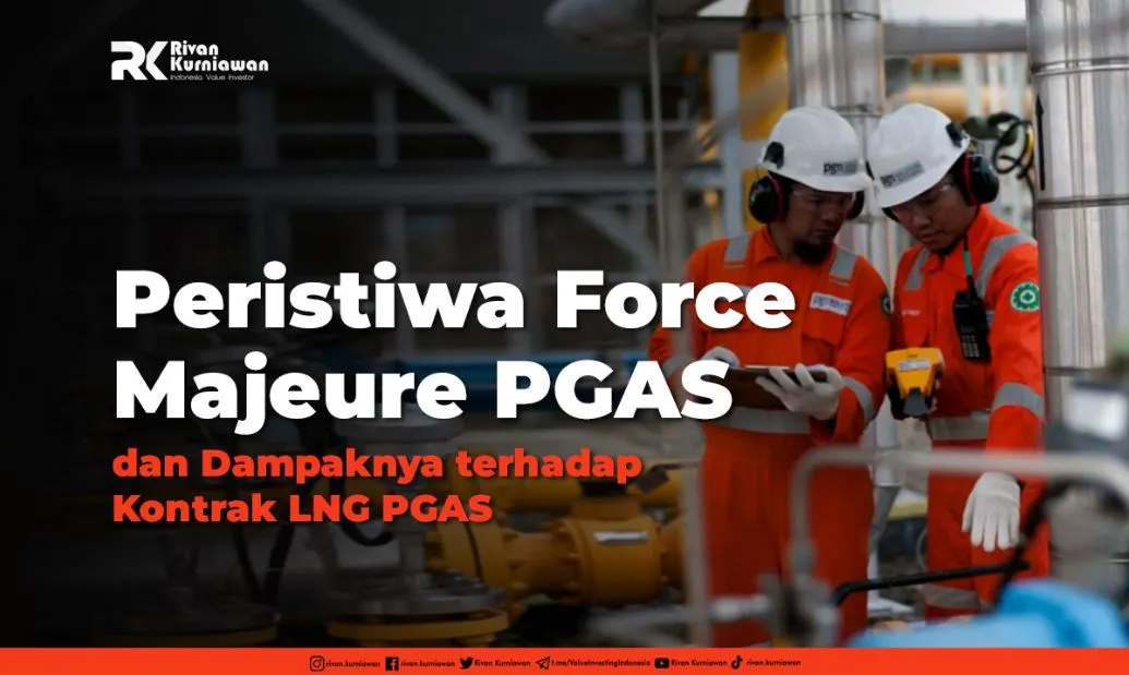 Peristiwa Force Majeure PGAS, Ini  Dampaknya Pada Kontrak LNG PGAS