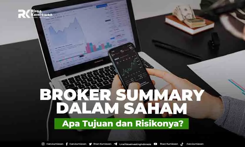 Broker Summary dalam Saham, Apa Tujuan dan Risikonya?