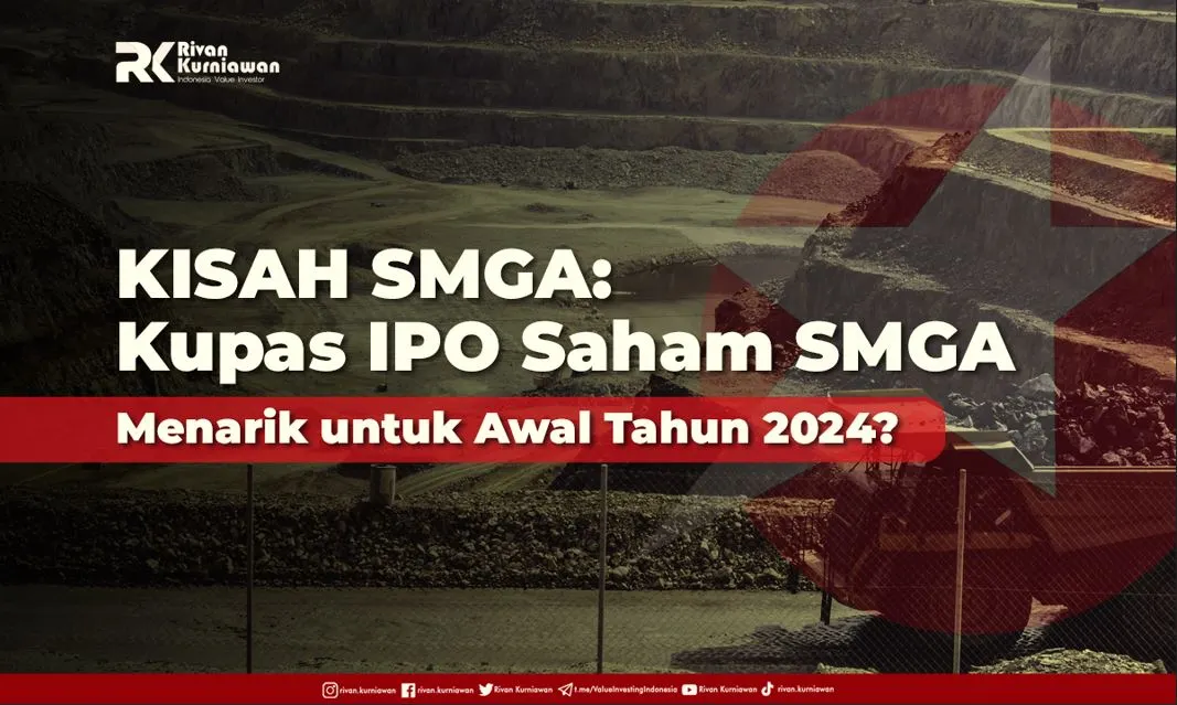 Kupas IPO Saham SMGA, Menarik untuk Awal Tahun 2024?