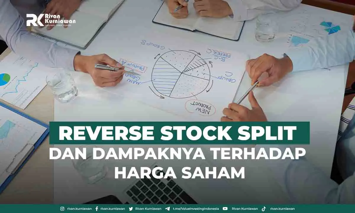 Reverse Stock Split dan Dampaknya Terhadap Harga Saham