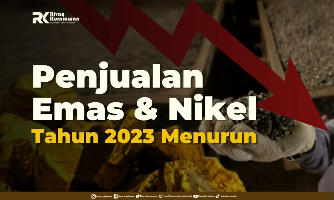 Penjualan Emas dan Nikel Tahun 2023 Menurun