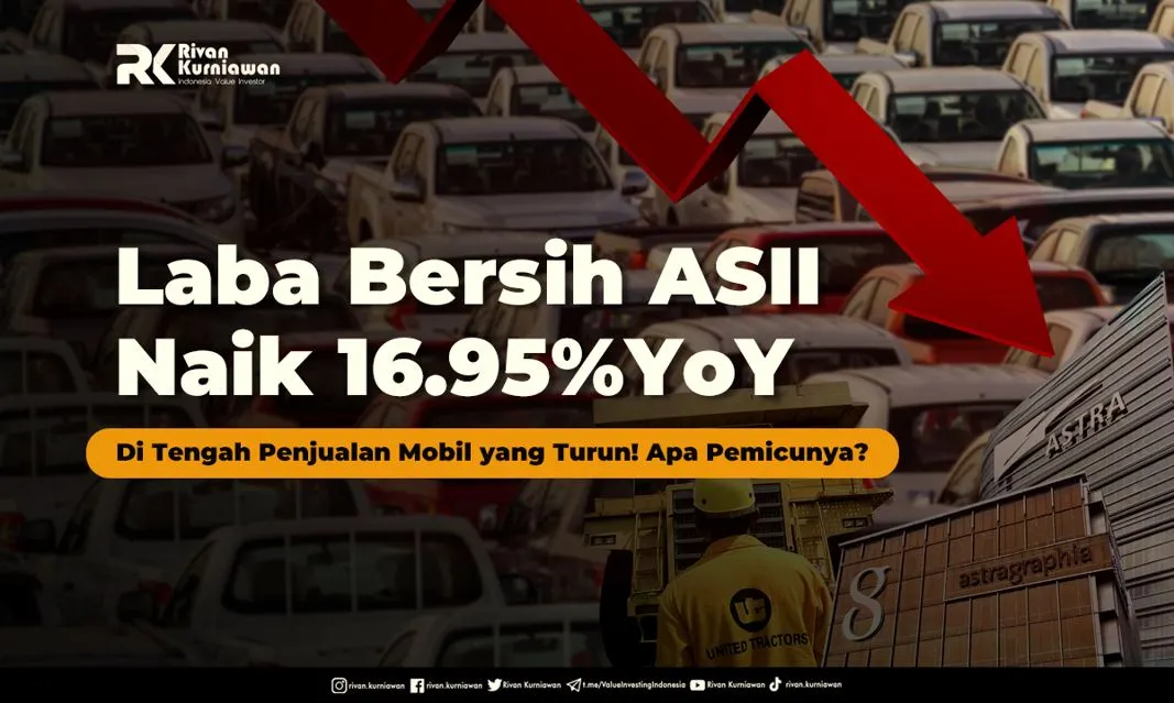 Laba Bersih ASII Naik 16.95%YoY, Di Tengah Penjualan Mobil yang Turun! Apa Pemicunya?