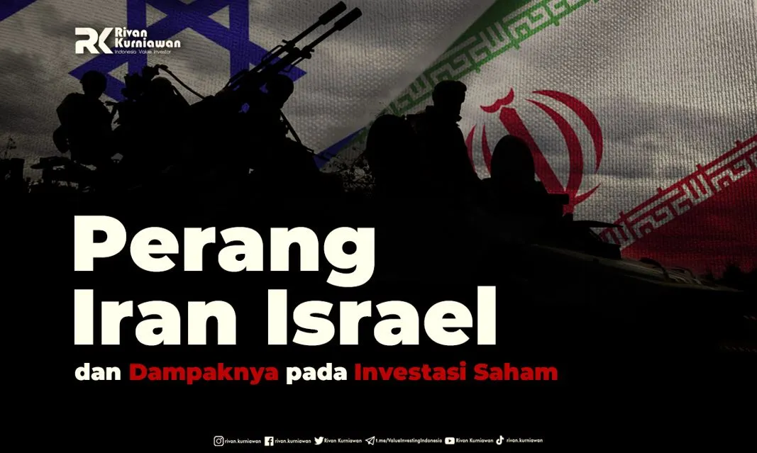 Perang Iran Israel dan 5 Dampaknya Pada Investasi Saham