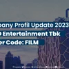 Company-Profile-Update-Emiten-FILM-2023