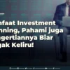 Manfaat-Investment-Planning