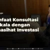 Manfaat-Konsultasi-Berkala-dengan-Penasihat-Investasi