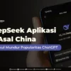 DeepSeek-Aplikasi-AI-Asal-China