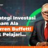 Strategi Investasi Saham Ala Warren Buffett