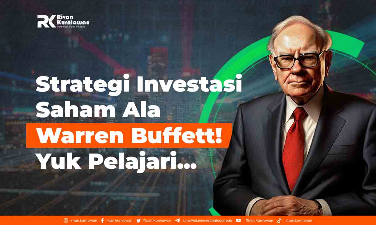 Strategi Investasi Saham Ala Warren Buffett