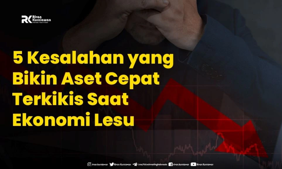 5 Kesalahan yang Bikin Aset Cepat Terkikis