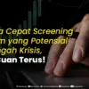 7 Cara Cepat Screening Saham Potensial