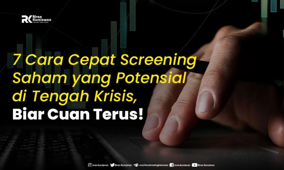 7 Cara Cepat Screening Saham Potensial