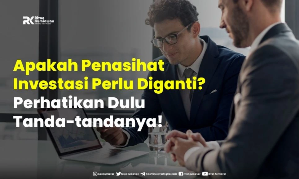 Apakah Penasihat Investasi Perlu Diganti